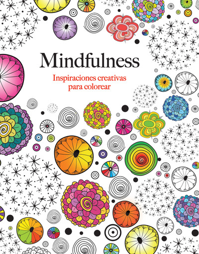 Mindfulness   «Inspiraciones creativas para colorear»