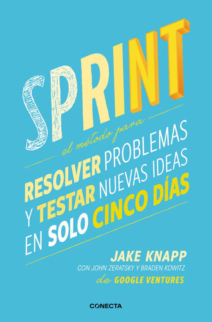 Sprint «El método para resolver problemas y testar nuevas ideas en sólo 5 días»