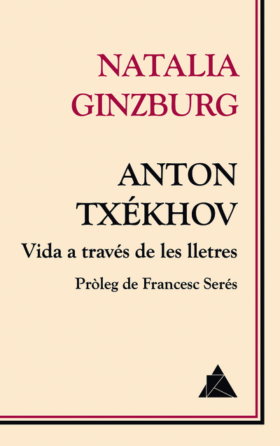 Anton Txékhov. Vida a través de les lletres