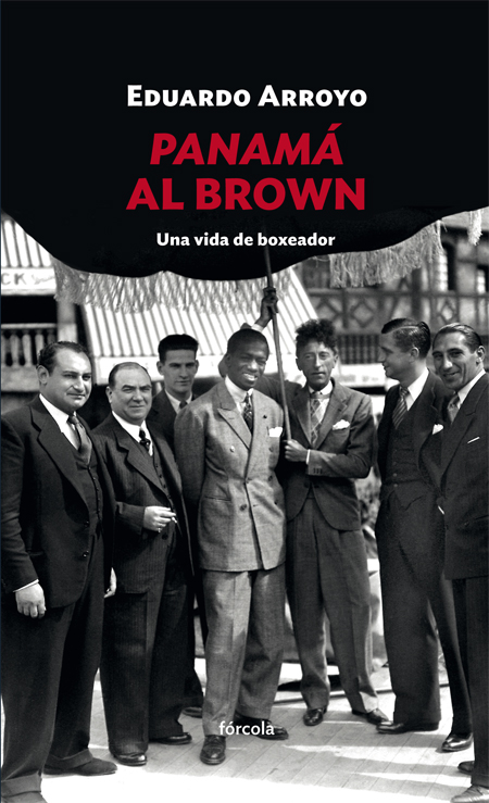 Panamá Al Brown   «Una vida de boxeador»