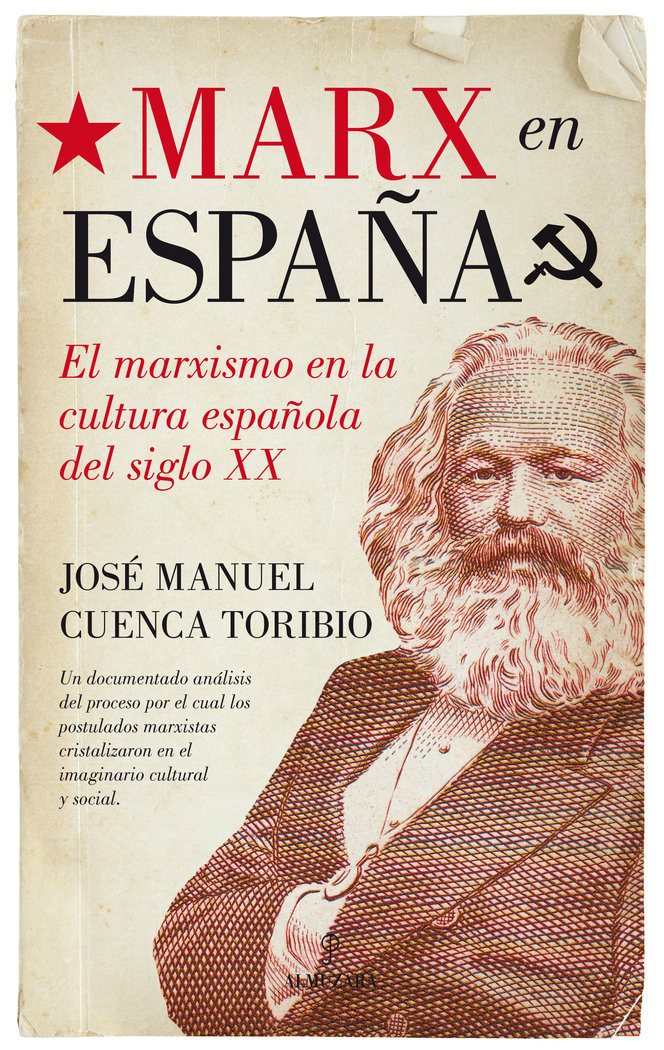 Marx en España   «El marxismo en la cultura española del siglo XX»
