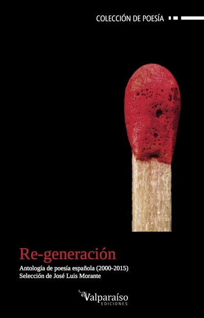 Re-generación «Antología de poesía española 2000-2015»
