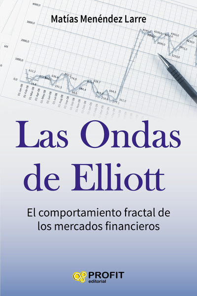 Las ondas de Elliott   «El comportamiento fractal de los mercados financieros»