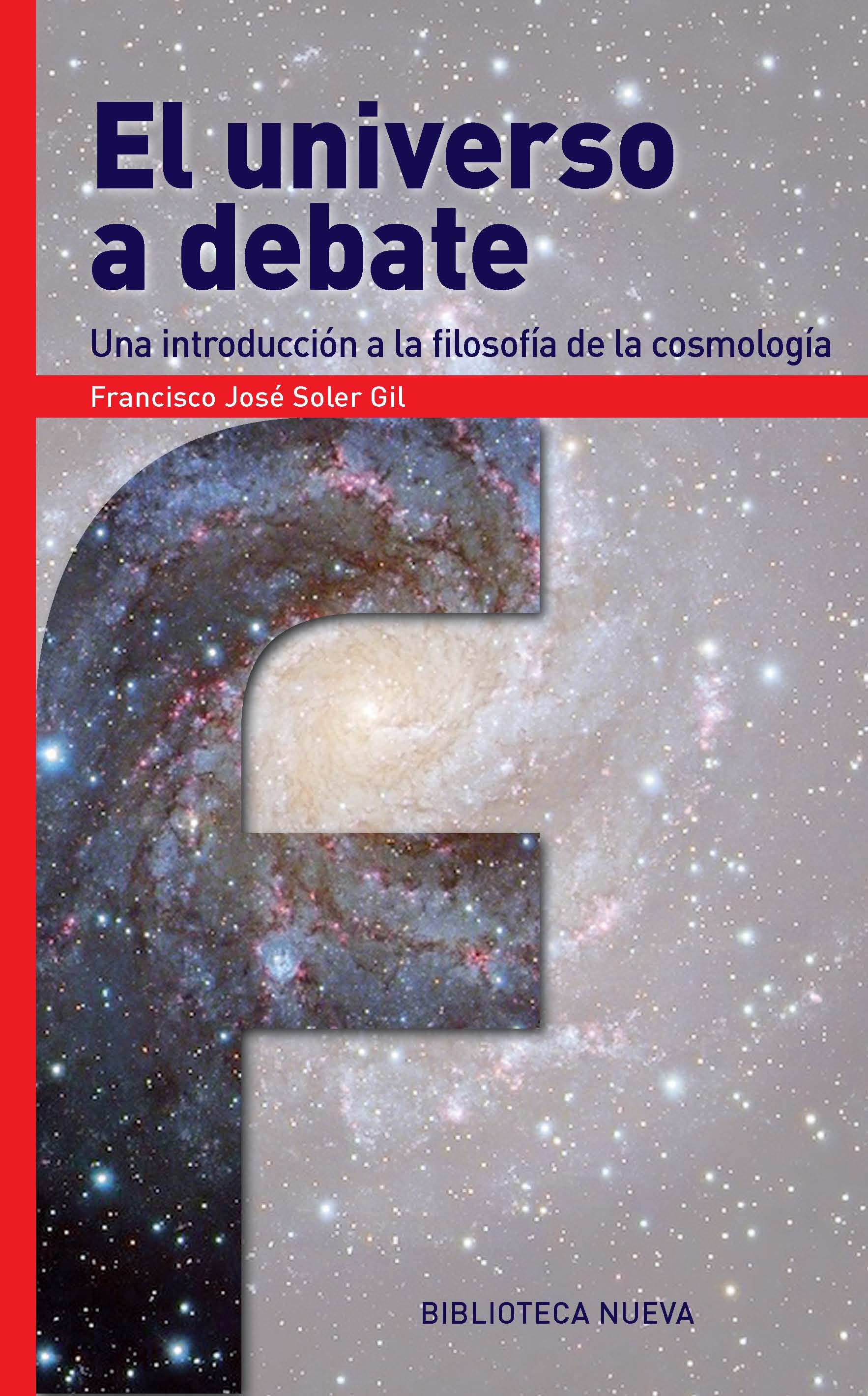 El universo a debate «Una introducción a la filosofía de la cosmología»