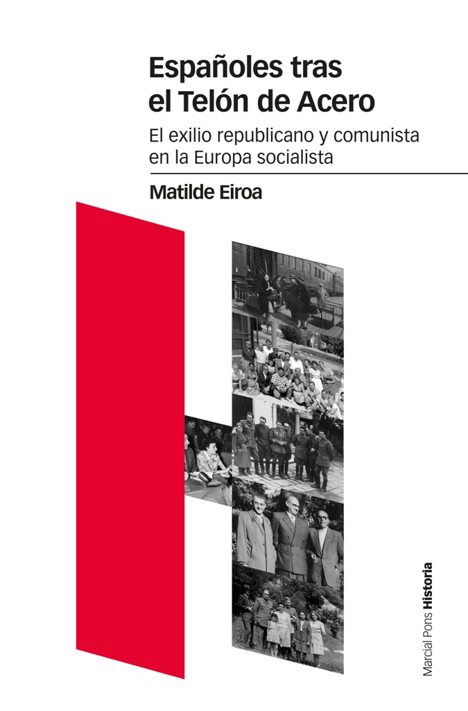 Españoles tras el Telón de Acero   «El exilio republicano y comunista en la Europa socialista»