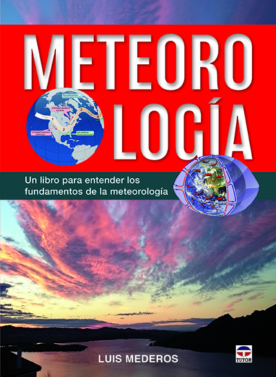 Meteorología   «Un libro para entender los fundamentos de la meteorologia»