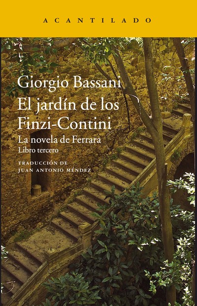 El jardín de los Finzi-Contini   «La novela de Ferrara. Libro tercero»