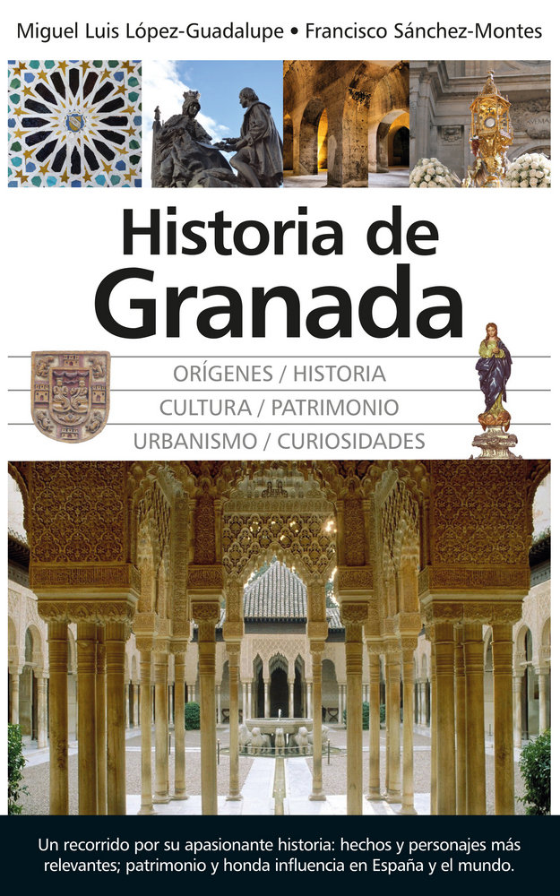 Historia de Granada   «Memoria de una ciudad»