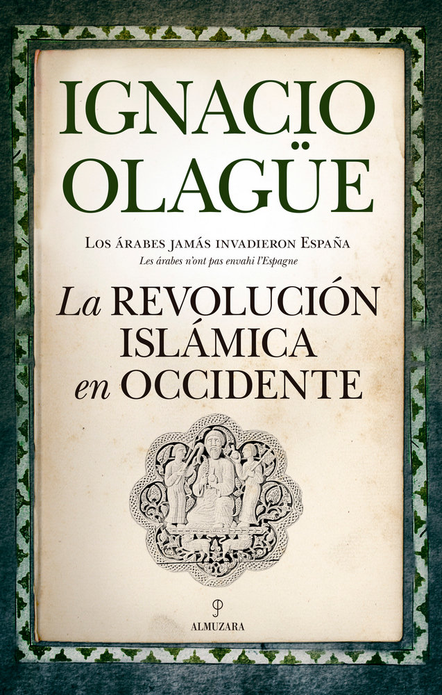 REVOLUCION ISLAMICA EN OCCIDENTE, LA.(HISTORIA)