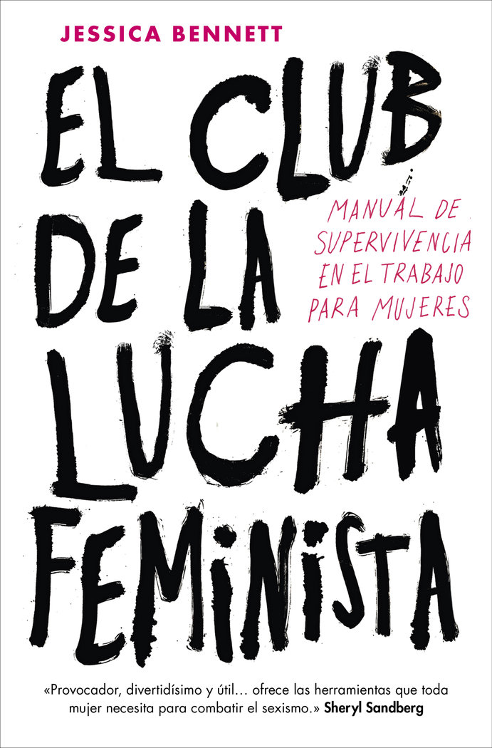 El club de la lucha feminista   «Manual de supervivencia en el trabajo para mujeres»
