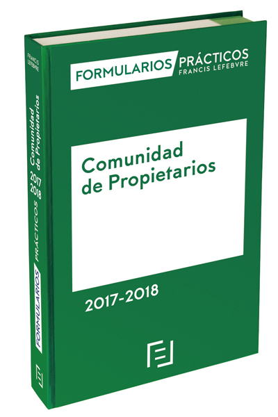 FORMULARIOS PRACTICOS COMUNIDADES DE PROPIETARIOS 2017 2018