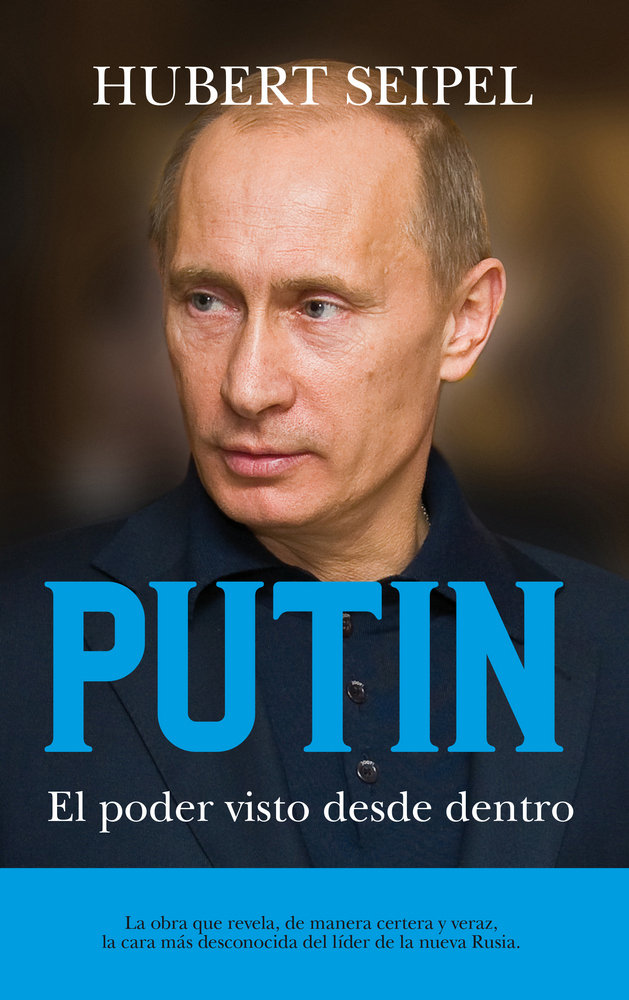Putin   «El poder visto desde dentro»