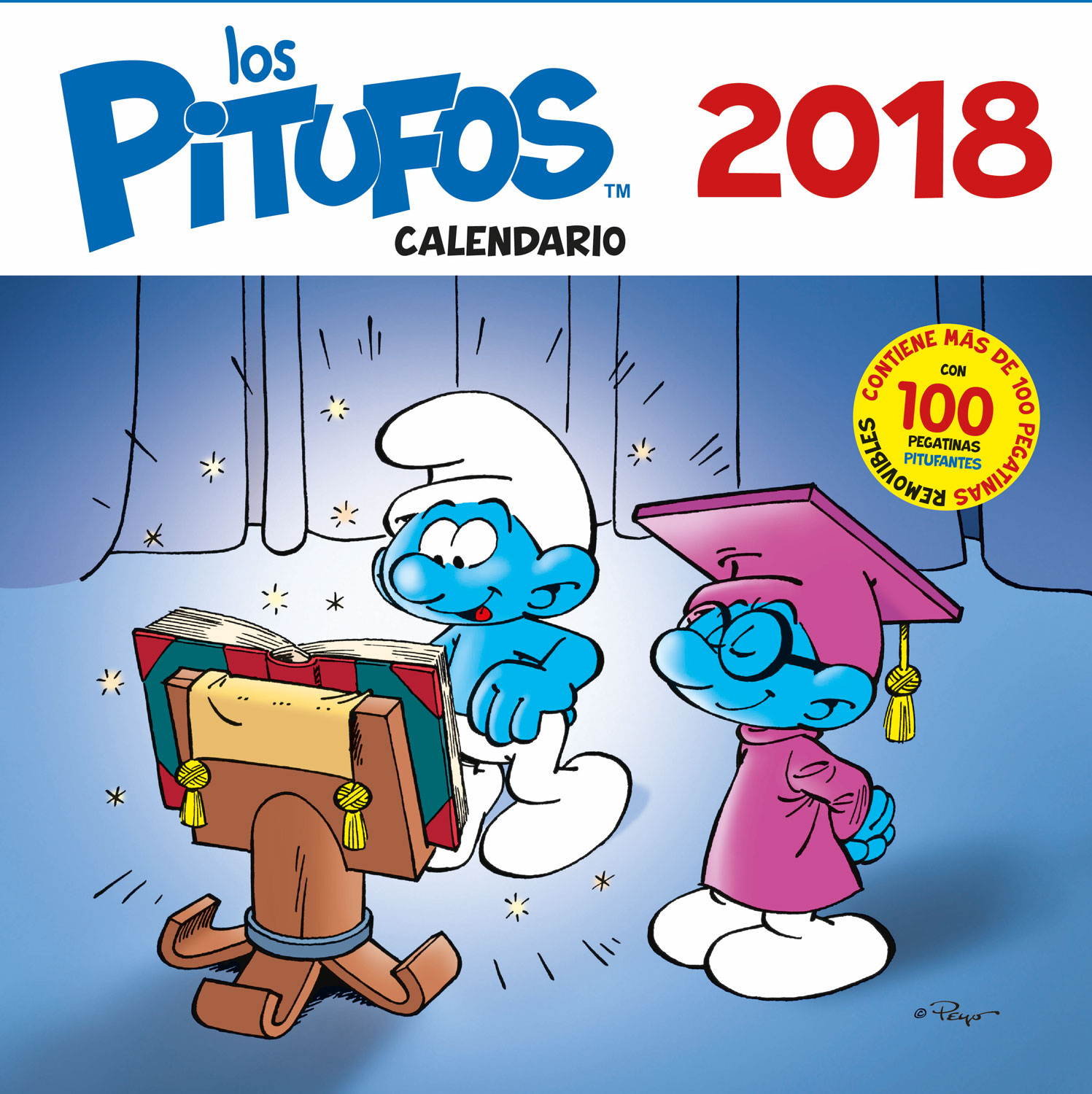Los Pitufos. Calendario 2018 «Con más de 100 pegatinas pitufantes»