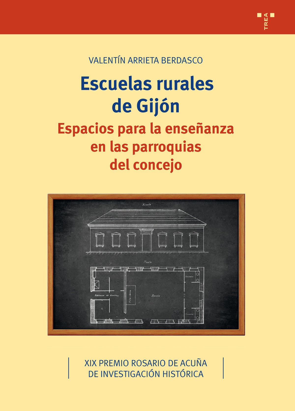 Escuelas rurales de Gijón   «Espacios para la enseñanza en las parroquias del concejo»