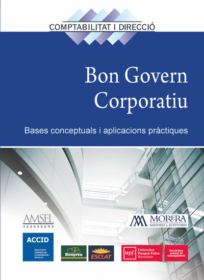 Bon govern corporatiu   «Bases conceptuals i aplicacions pràctiques»