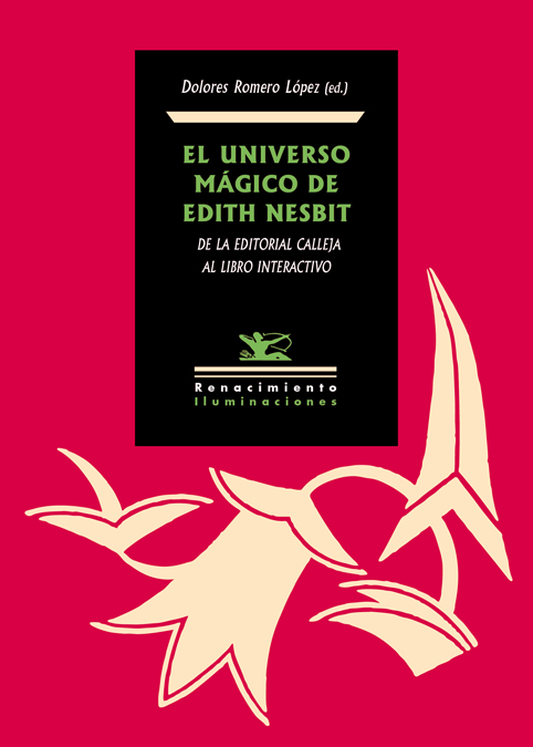 El universo mágico de Edith Nesbit   «De la Editorial Calleja al libro interactivo»