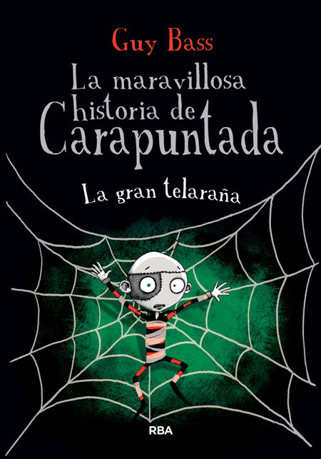 La maravillosa historia de Carapuntada, 4   «La gran telaraña»