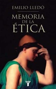 Memoria de la ética   «Una reflexión sobre los orígenes de la theoría moral en Aristóteles»