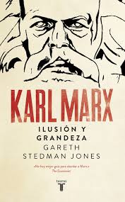 Karl Marx   «Grandeza e ilusión»