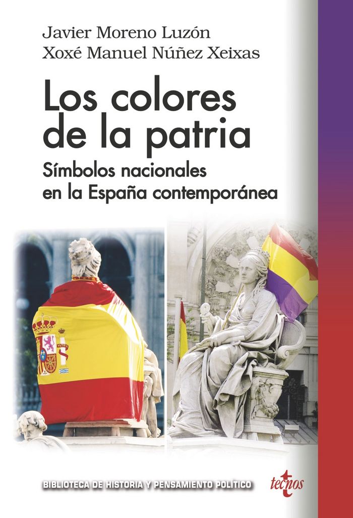 Los colores de la patria   «Símbolos nacionales en la España contemporánea»