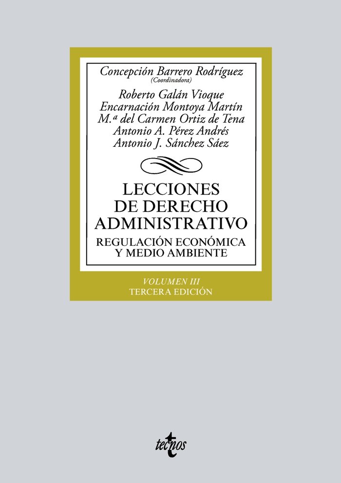 Lecciones de Derecho Administrativo   «Regulación económica y medio ambiente. Volumen III»