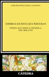 Sombras escritas que perduran   «Poesía (en lengua) española del siglo XX»