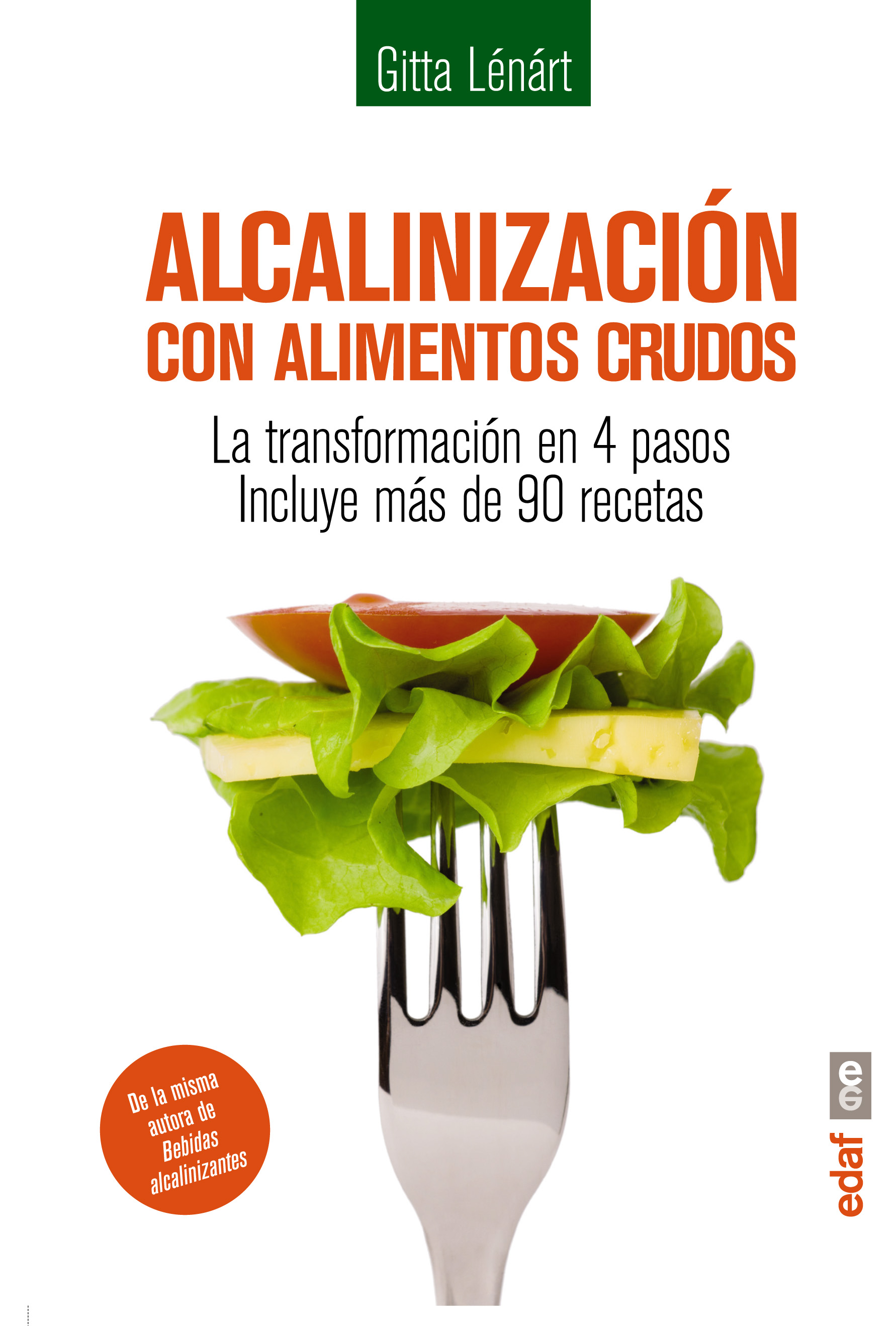 Alcalinización con alimentos crudos   «La transformación en 4 pasos»