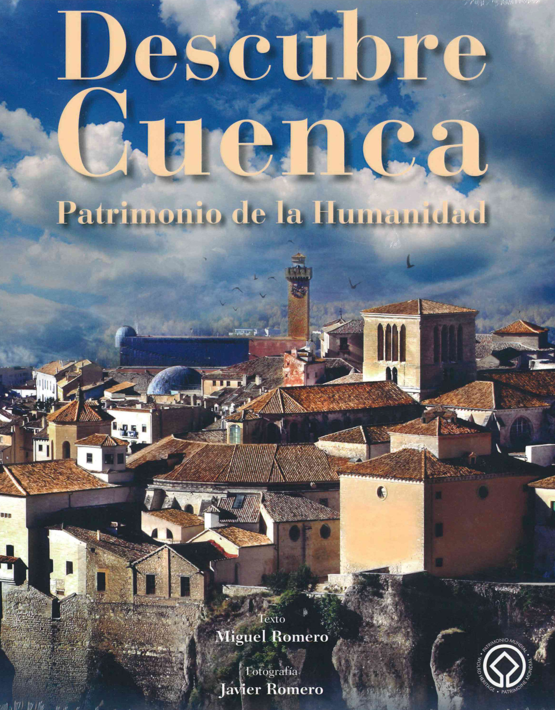 Descubre Cuenca   «Patrimonio de la Humanidad»