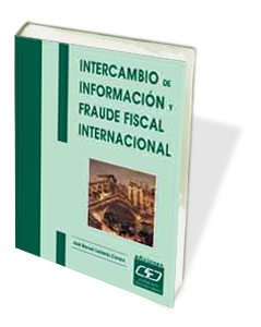 INTERCAMBIO DE INFORMACION Y FRAUDE FISCAL INTERNACIONAL
