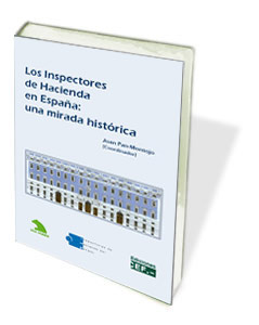 INSPECTORES DE HACIENDA EN ESPAÑA UNA MIRADA HISTORICA