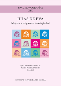 HIJAS DE EVA (MUJERES Y RELIGION EN LA ANTIGUEDAD)