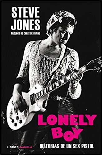 Lonely Boy   «Historias de un Sex Pistol»
