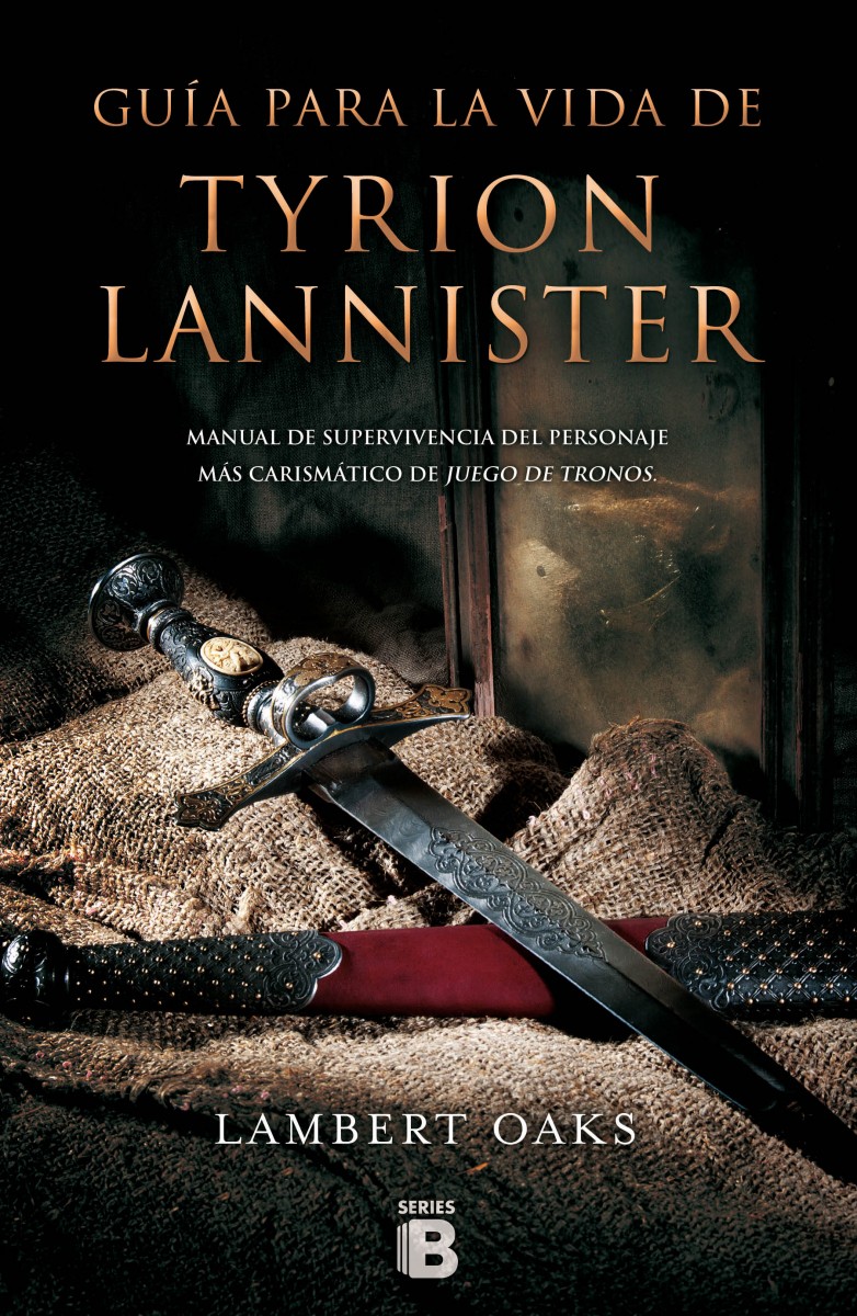 Tyrion Lannister   «Manual para supervivientes del personaje más carismático de Juego de»