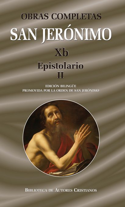 OBRAS COMPLETAS DE SAN JERONIMO. XA. EPISTOLARIO II
