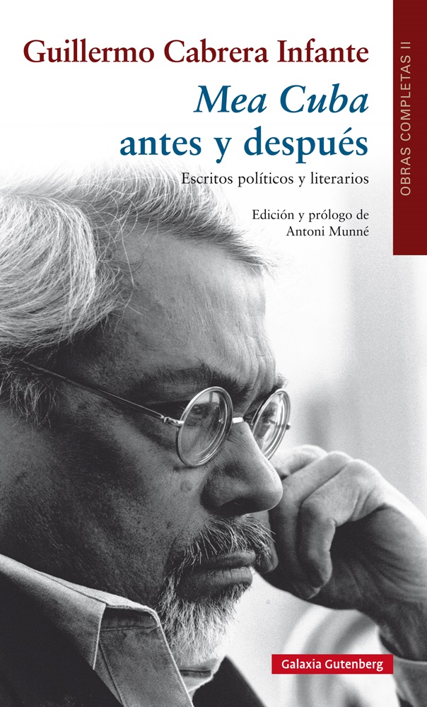 Mea Cuba antes y después. Escritos políticos y literarios   «Obras Completas volumen II»