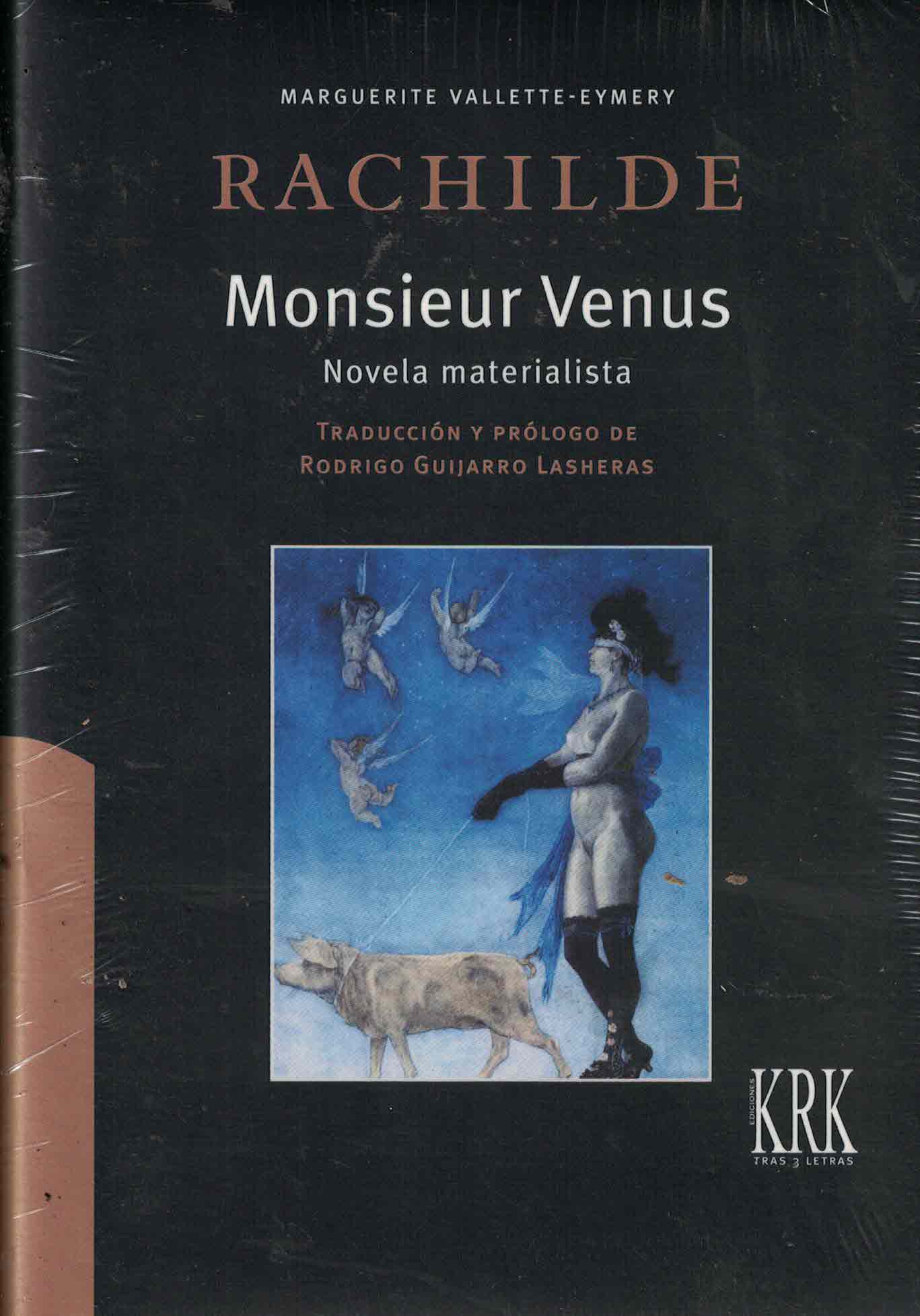 Monsieur Venus: la novela materialista