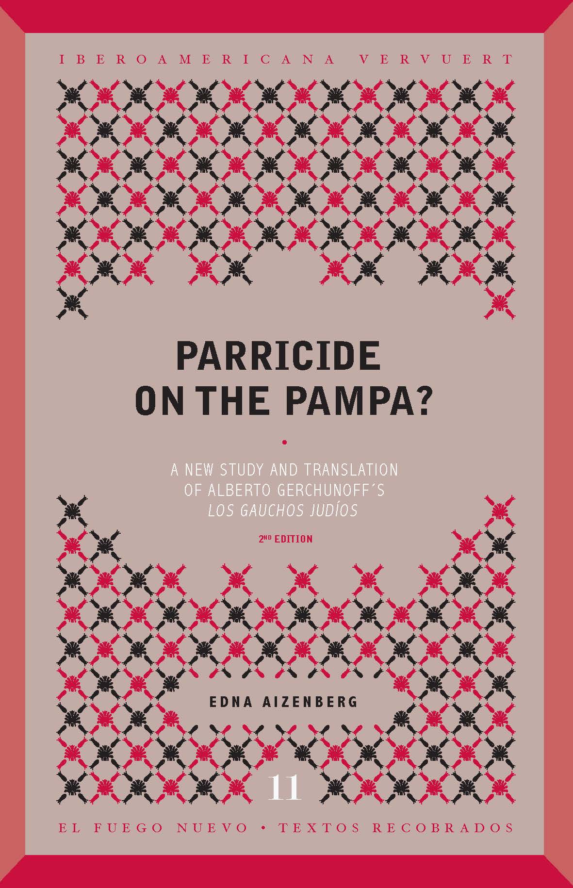 Parricide on the Pampa? : A new study and translation of Albertos Gerchunoffs 