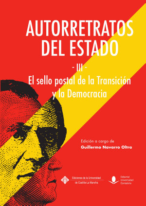 AUTORRETRATOS ESTADO (III), EL SELLO DE LA TRANSICION Y LA DEMOCRACIA