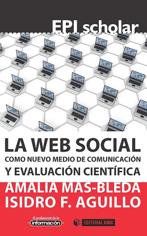 La Web Social como nuevo medio comunicación y evaluación científica