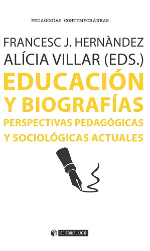 Educación y biografías «perspectivas pedagógicas y sociológicas actuales»