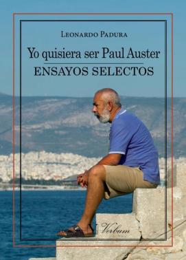 Yo quisiera ser Paul Auster   «Ensayos selectos»
