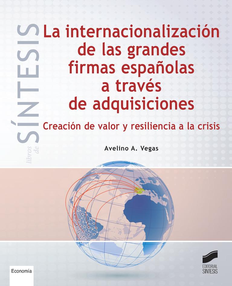 La internacionalización de las grandes firmas españolas a través de adquisiciones