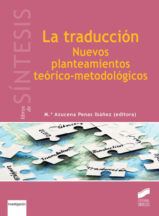 La traducción   «Nuevos planteamientos teórico-metodológicos»