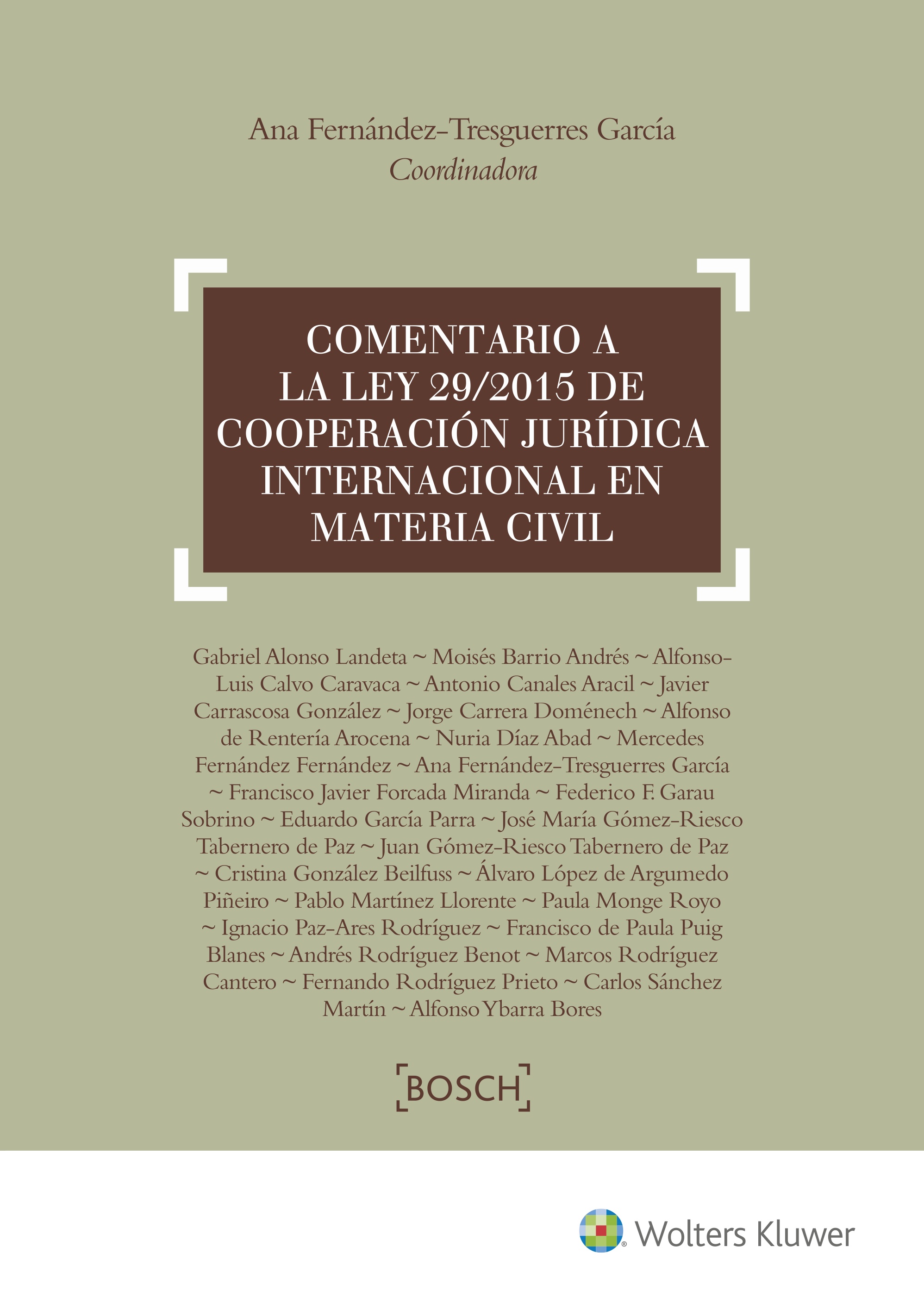 COMENTARIOS A LA LEY 29/2015, DE COOPERACIÓN JURÍD