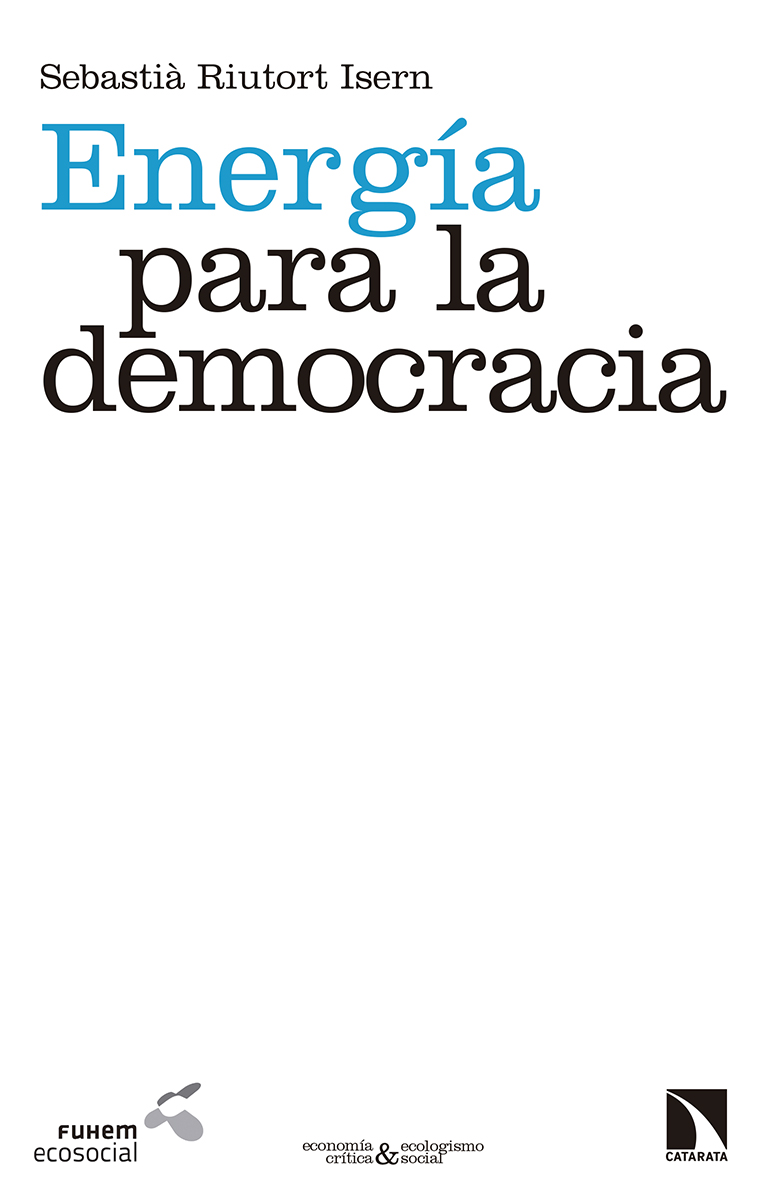 Energía para la democracia «La cooperativa Som Energia como laboratorio social»