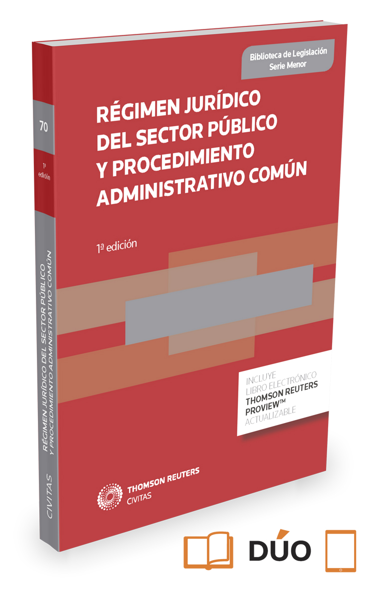 REGIMEN JURIDICO DEL SECTOR PUBLICO PROCEDIMIENTO ADMINISTRATIVO COMUN