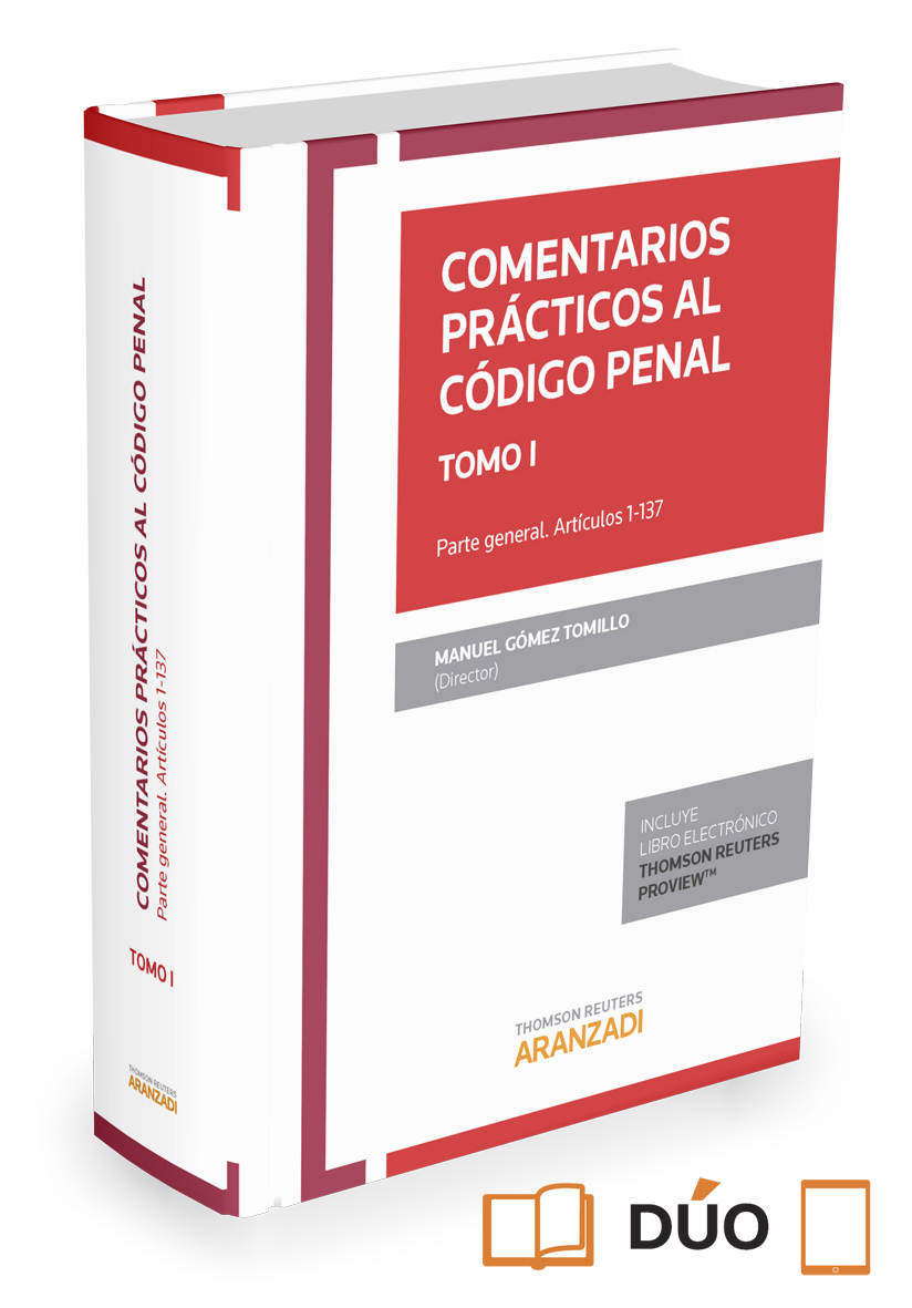 COMENTARIO PRACTICOS AL CODIGO PENAL TOMO I PARTE GENERAL