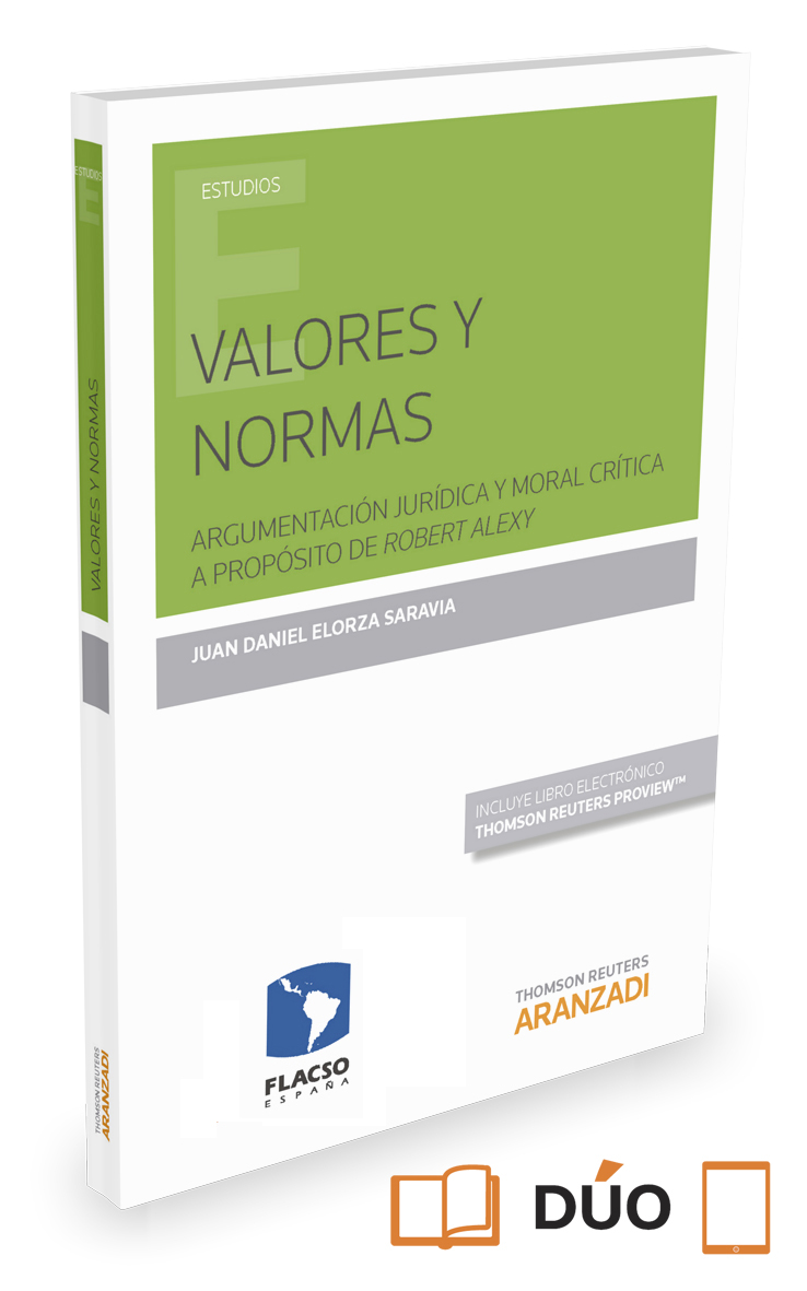 VALORES Y NORMAS ARGUMENTACION JURIDICA Y MORAL CRITICA (P+EB)