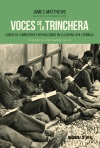Voces de la trinchera   «Cartas de combatientes republicanos en la Guerra Civil española»