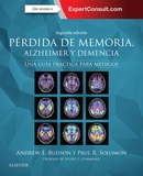 Pérdida de memoria, Alzheimer y demencia «Una guía práctica para médicos»